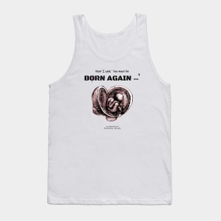 Born Again Tank Top